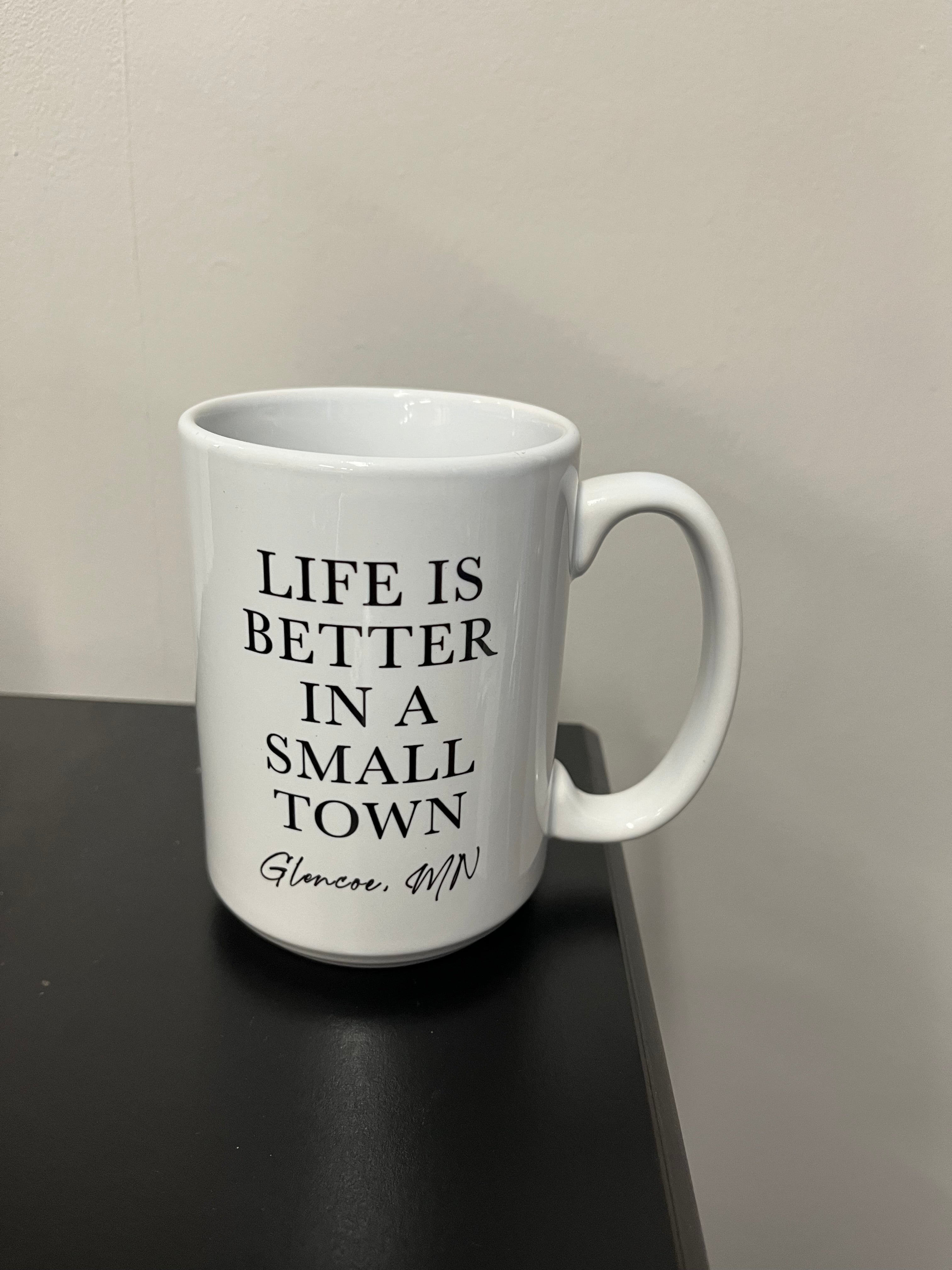 Better in a Small Town - Mug