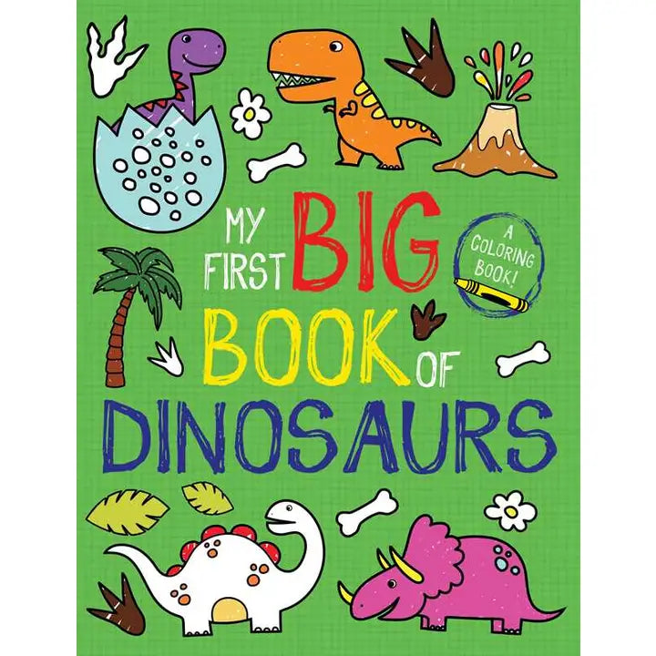 My First Big Book Of Dinosaurs - Coloring Book