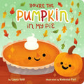 You're the Pumpkin in my Pie - Book