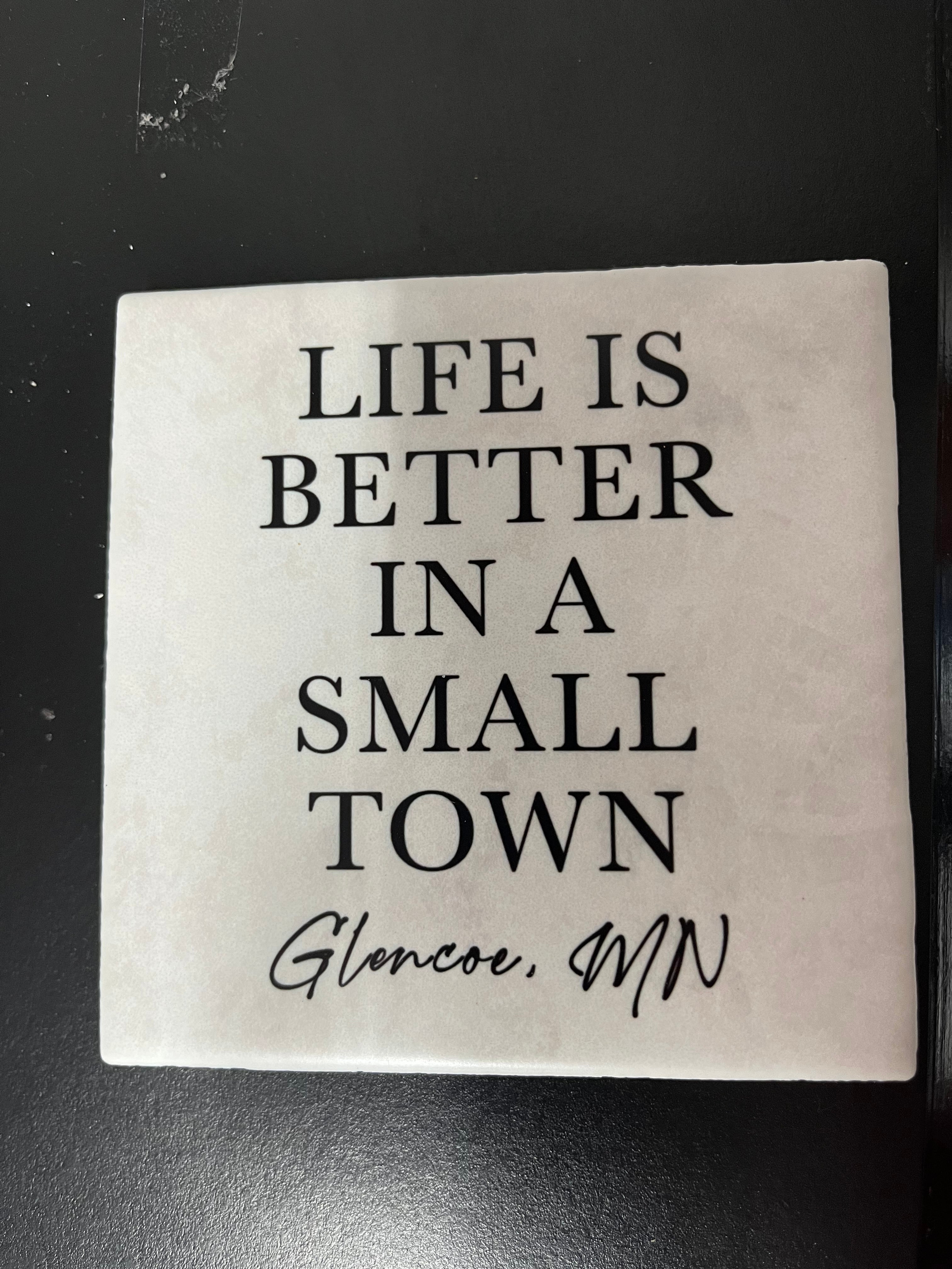 Better in a Small Town - Coaster