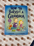 How to Babysit a Grandma Book